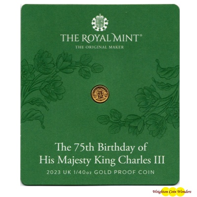 (image for) 2023 UK 1/40oz Gold Proof Coin - 75TH BIRTHDAY HM KING CHARLES III